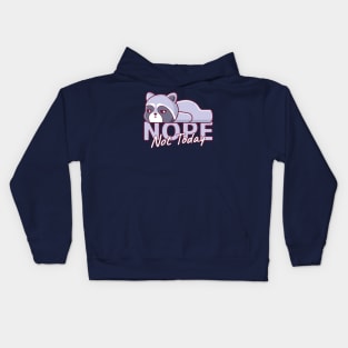 Grey Raccoon Lazy, Nope Not Today Kids Hoodie